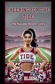 Paperback Cheering for the Tide: The Natalee Bloom Story Book