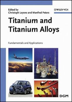 Hardcover Titanium and Titanium Alloys: Fundamentals and Applications [German] Book
