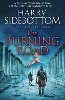 The Burning Road - Book #8 of the Warrior of Rome