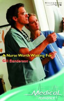 Paperback A Nurse Worth Waiting for Book