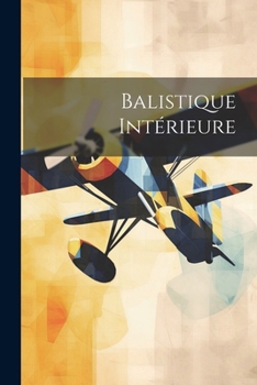 Paperback Balistique Intérieure [German] Book