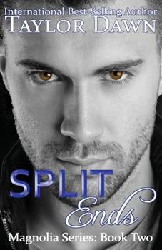 Split Ends - Book #2 of the Magnolia