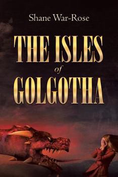 Paperback The Isles Of Golgotha Book
