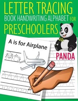 Paperback Letter Tracing Book Handwriting Alphabet for Preschoolers PANDA: Letter Tracing Book Practice for Kids Ages 3+ Alphabet Writing Practice Handwriting W Book
