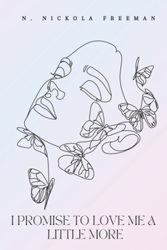 Paperback I Promise to Love Me a Little More Book