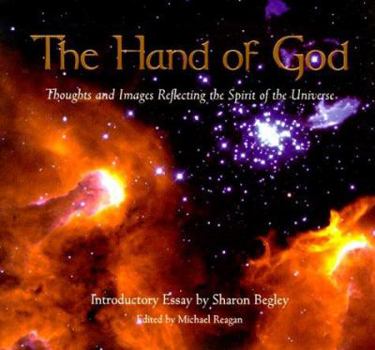 Hardcover The Hand of God: A Collection of Thoughts and Images Reflecting the Spirit of the Universe Book