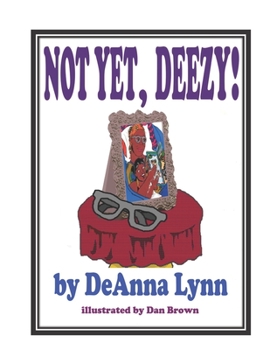 Paperback Not Yet, Deezy Book