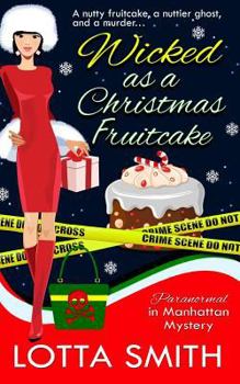 Paperback Wicked as a Christmas Fruitcake Book