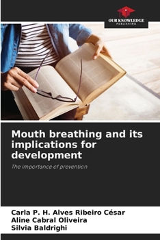 Paperback Mouth breathing and its implications for development Book