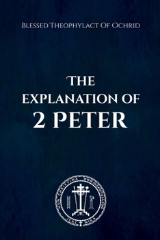 Paperback The Explanation of 2 Peter Book