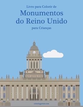 Paperback Livro para Colorir de Monumentos do Reino Unido para Crianças [Portuguese] Book
