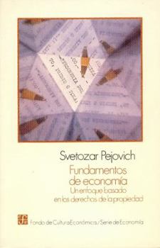 Paperback Fundamentos de Economia: Un Enfoque Basado En Los Derechos de La Propiedad [Spanish] Book