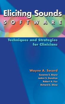 CD-ROM Eliciting Sounds Software: Techniques and Strategies for Clinicians Book
