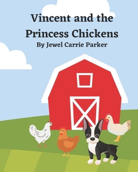Paperback Vincent and the Princess Chickens Book