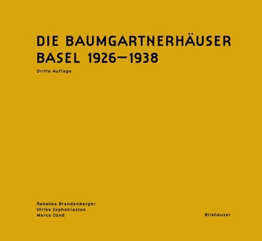 Hardcover Die Baumgartnerhäuser: Basel 1926-1938 [German] Book