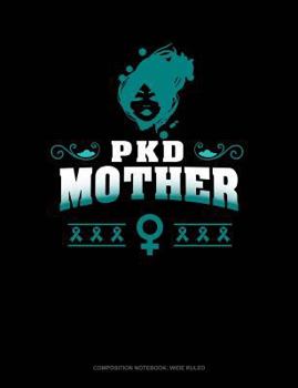 Paperback Pkd Mother: Composition Notebook: Wide Ruled Book