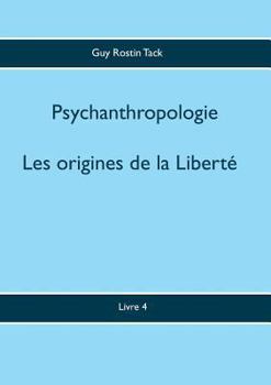 Paperback Les origines de la Liberté [French] Book