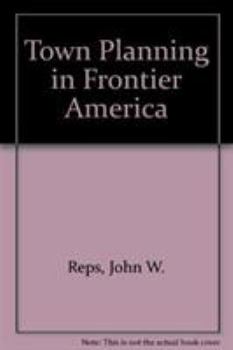 Paperback Town Planning in Frontier America Book