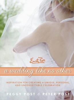 Hardcover A Wedding Like No Other: Inspiration for Creating a Unique, Personal, and Unforgettable Celebration Book