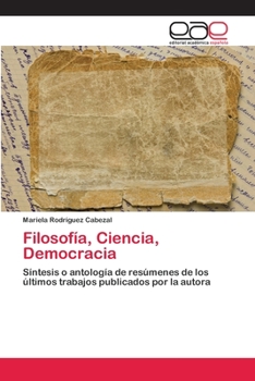 Paperback Filosofía, Ciencia, Democracia [Spanish] Book
