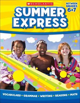 Paperback Summer Express Between Grades 6 & 7 Book