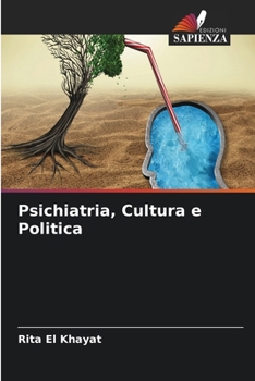 Paperback Psichiatria, Cultura e Politica [Italian] Book