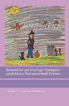 Paperback Bound to an Energy Vampire and More Paranormal Poems Book