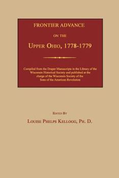 Paperback Frontier Advance on the Upper Ohio, 1778-1779 Book