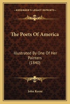 Paperback The Poets Of America: Illustrated By One Of Her Painters (1840) Book