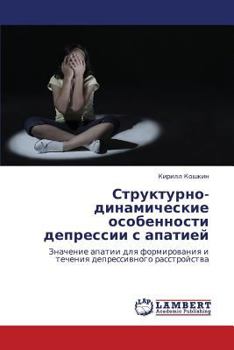 Paperback Strukturno-Dinamicheskie Osobennosti Depressii S Apatiey [Russian] Book