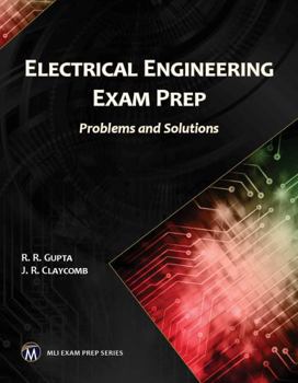 Paperback Electrical Engineering Exam Prep: Problems and Solutions Book