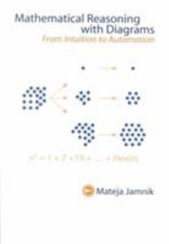 Paperback Mathematical Reasoning with Diagrams: Volume 127 Book