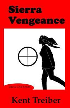 Paperback Sierra Vengeance (Jake & Celia) Book