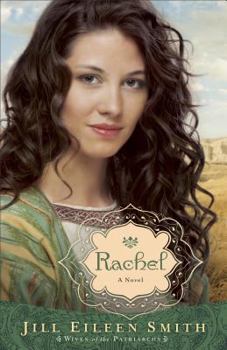 Rachel - Book #3 of the Wives of the Patriarchs