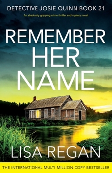 Paperback Remember Her Name: An absolutely gripping crime thriller and mystery novel Book