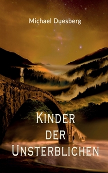 Hardcover Kinder Der Unsterblichen [German] Book