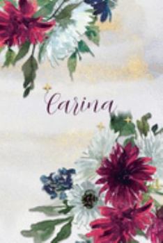 Paperback Carina: Personalized Journal Gift Idea for Women (Burgundy and White Mums) Book