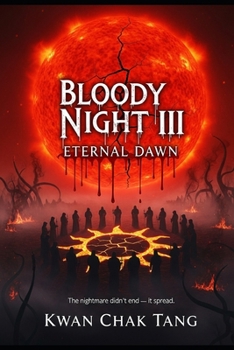 Paperback Bloody Night III: Eternal Dawn Book