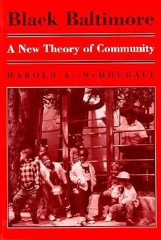 Paperback Black Baltimore: A New Theory of Community Book