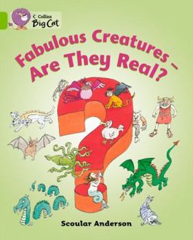 Paperback Fabulous Creatures: Are They Real? Book