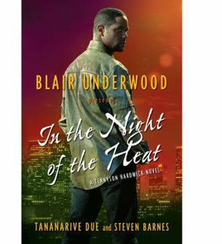 Hardcover In the Night of the Heat: A Tennyson Hardwick Novel Book
