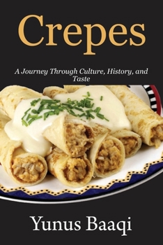 Paperback Crepes: A Journey Through Culture, History, and Taste Book