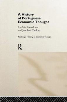 A History of Portuguese Economic Thought - Book  of the Routledge History of Economic Thought