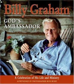 Hardcover Billy Graham - God's Ambassador: A Celebration of His Life and Ministry Book