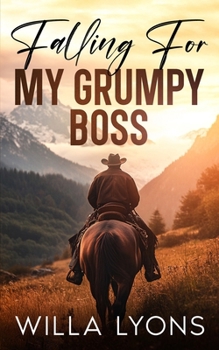Paperback Falling For My Grumpy Boss: A Small Town Father's Best Friend Western Romance Book