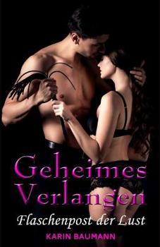 Paperback Geheimes Verlangen: Flaschenpost Der Lust [German] Book