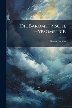 Paperback Die Barometrische Hypsometrie. [German] Book