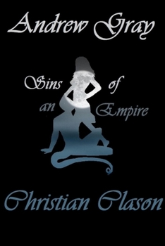 Sins of an Empire - Book #2 of the War of the Zealot Empire