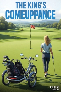 Paperback The King's Comeuppance Book