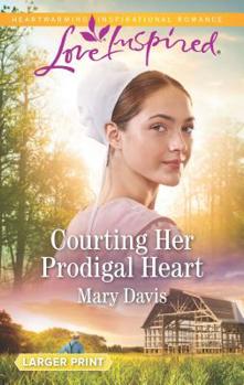 Mass Market Paperback Courting Her Prodigal Heart [Large Print] Book